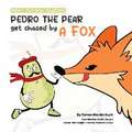 Pedro the pear gets chased by a fox