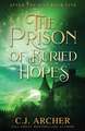 The Prison of Buried Hopes