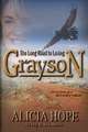 The Long Road to Loving Grayson