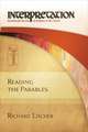 Reading the Parables: Resources for the Use of Scripture in the Church