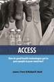 Access – How Do Good Health Technologies Get to Poor People in Poor Countries?