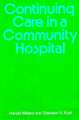 Continuing Care in a Community Hospital