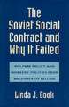 The Soviet Social Contract & Why it Failed – Welfare Policy & Worker′s Politics from Brezhnev to Yeltsin