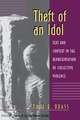 Theft of an Idol – Text and Context in the Representation of Collective Violence