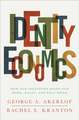 Identity Economics – How Our Identities Shape Our Work, Wages, and Well–Being