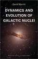 Dynamics and Evolution of Galactic Nuclei