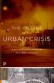 The Origins of the Urban Crisis – Race and Inequality in Postwar Detroit – Updated Edition