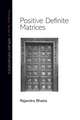 Positive Definite Matrices