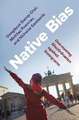 Native Bias – Overcoming Discrimination against Immigrants