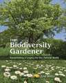 The Biodiversity Gardener – Establishing a Legacy for the Natural World