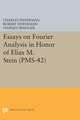 Essays on Fourier Analysis in Honor of Elias M. Stein (PMS–42)