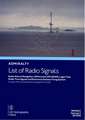 Admiralty Lists of Radio Signals Volume 2 - Radio Aids to Navigation, Satellite Navigation Systems, Legal Time, Radio Time Signals and Electionic Position