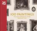 100 Paintings from the Collections of the National Trust