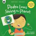 Pedro Loves Saving the Planet