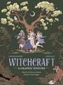 Witchcraft: A Graphic History