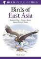 Field Guide to the Birds of East Asia