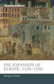 Expansion of Europe, 1250 - 1500