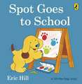 Spot Goes to School