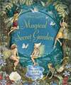 Magical Secret Garden: A Flower Fairies Handbook