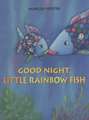 Good Night, Little Rainbow Fish