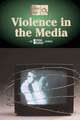 Violence in the Media