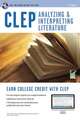 CLEP Analyzing and Interpreting Literature [With Access Code]