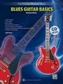 Ultimate Beginner Blues Guitar Basics: Steps One & Two, Book & CD