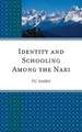 Identity and Schooling Among the Naxi