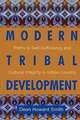 Modern Tribal Development