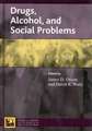 Drugs, Alcohol, and Social Problems