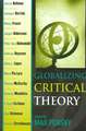 Globalizing Critical Theory