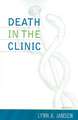 Death in the Clinic