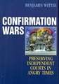 Confirmation Wars