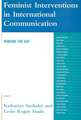 Feminist Interventions in International Communication