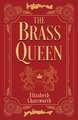 The Brass Queen