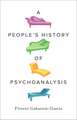 A People's History of Psychoanalysis