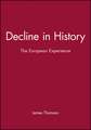 Decline in History – The European Experience