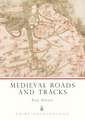 Medieval Roads and Tracks