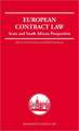 The European Contract Law: Scots and South African Perspectives