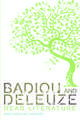 Badiou and Deleuze Read Literature