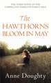 The Hawthorns Bloom In May