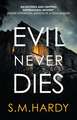 Evil Never Dies