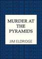 Murder at the Pyramids