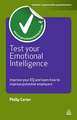 Test Your Emotional Intelligence – Improve Your EQ and Learn How to Impress Potential Employers