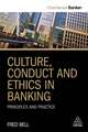 Culture, Conduct and Ethics in Banking – Principles and Practice