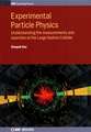 Experimental Particle Physics