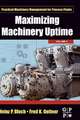 Maximizing Machinery Uptime