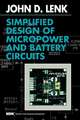 Simplified Design of Micropower and Battery Circuits