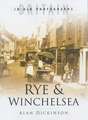 Dickenson, A: Rye and Winchelsea in Old Photographs