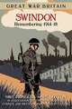 Swindon: Remembering 1914-18